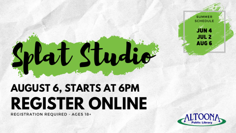 splat studio, August 6th at 6pm, registration required 