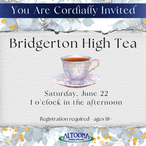 Bridgerton High Tea, June 22nd at 2 PM